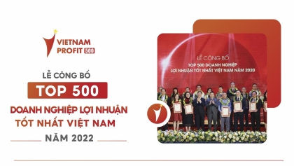2022年越南利润最高企业500强榜单出炉